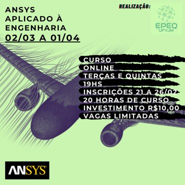 Banner do curso online Ansys Aplicado à Engenharia de 02/03 a 01/04.
