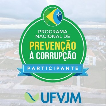 UFVJM recebe selo de participante do Programa Nacional de Prevenção à Corrupção