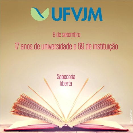 Peça gráfica de comemoração da criação da UFVJM