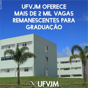 UFVJM oferece mais de 2 mil vagas remanescentes para graduação