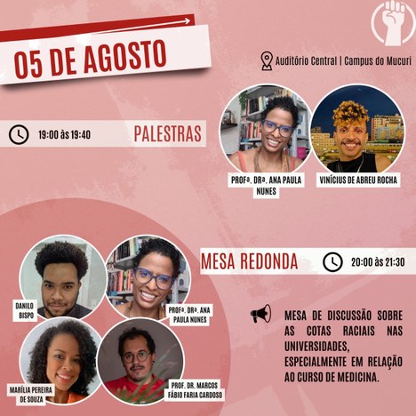 No dia 5 de agosto ocorrerá a MESA DE DISCUSSÃO SOBRE AS COTAS RACIAIS NAS UNIVERSIDADES, ESPECIALMENTE EM RELAÇÃO AO CURSO DE MEDICINA. DE 18H ÀS 21H30 NO AUDITÓRIO CENTRAL DO CAMPUS DO MUCURI.