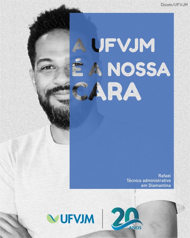 UFVJM inicia celebrações de 20 anos com programação aberta ao púbico neste sábado, 24-5 05