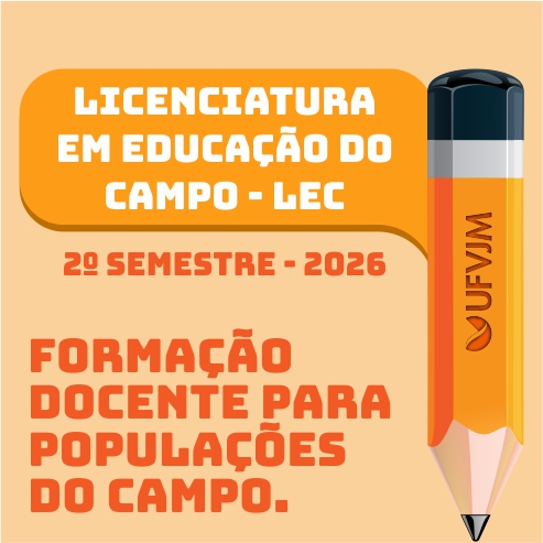 Texto em destaque: Licenciatura em Educação do Campo - LEC 2º semestre - 2026: Formação docente para populações do campo.