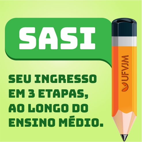 Texto em destaque: Sasi: seu ingresso em 3 etapas ao longo do ensino médio.
