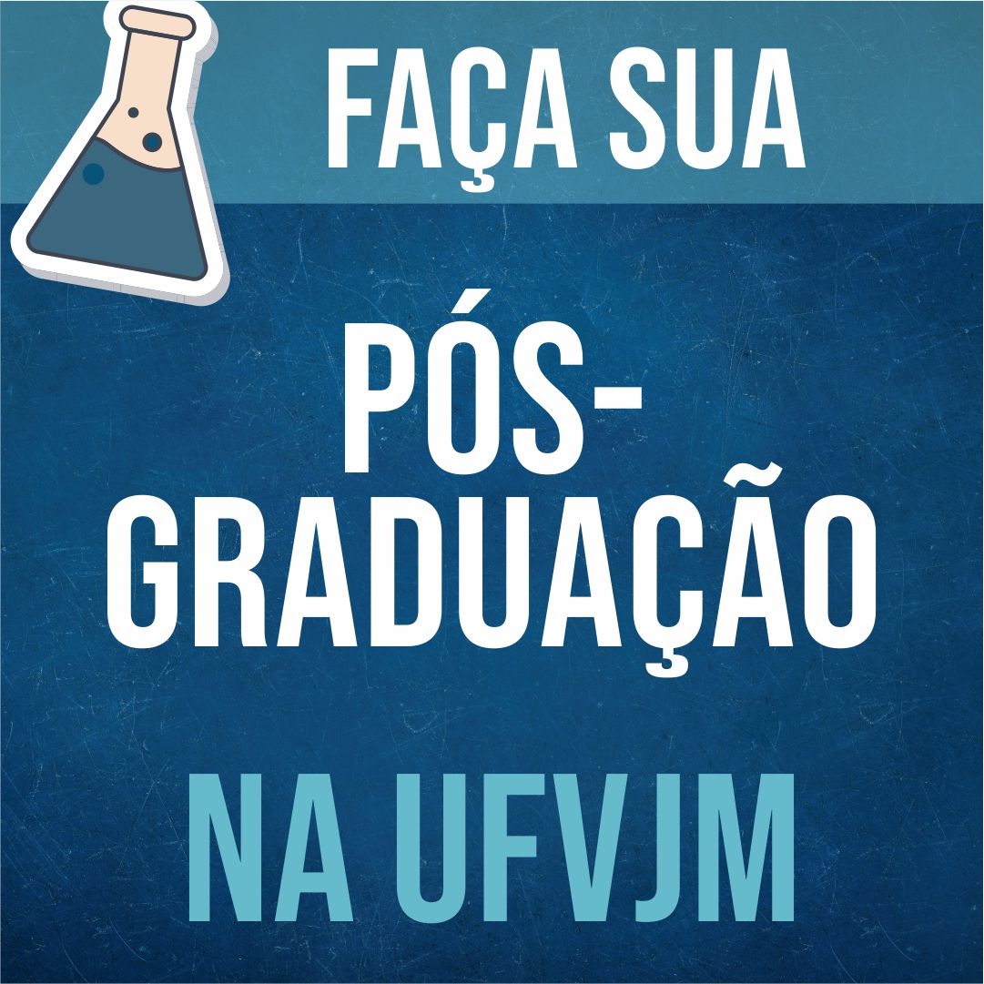 Texto em destaque: Faça sua Pós-Graduação na UFVJM