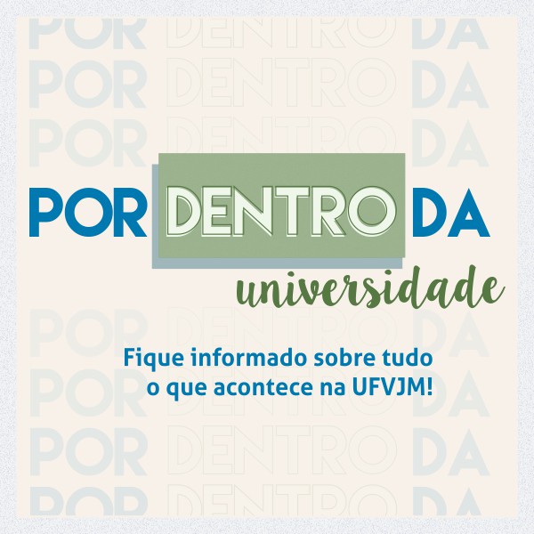 Confira as informações administrativas da UFVJM