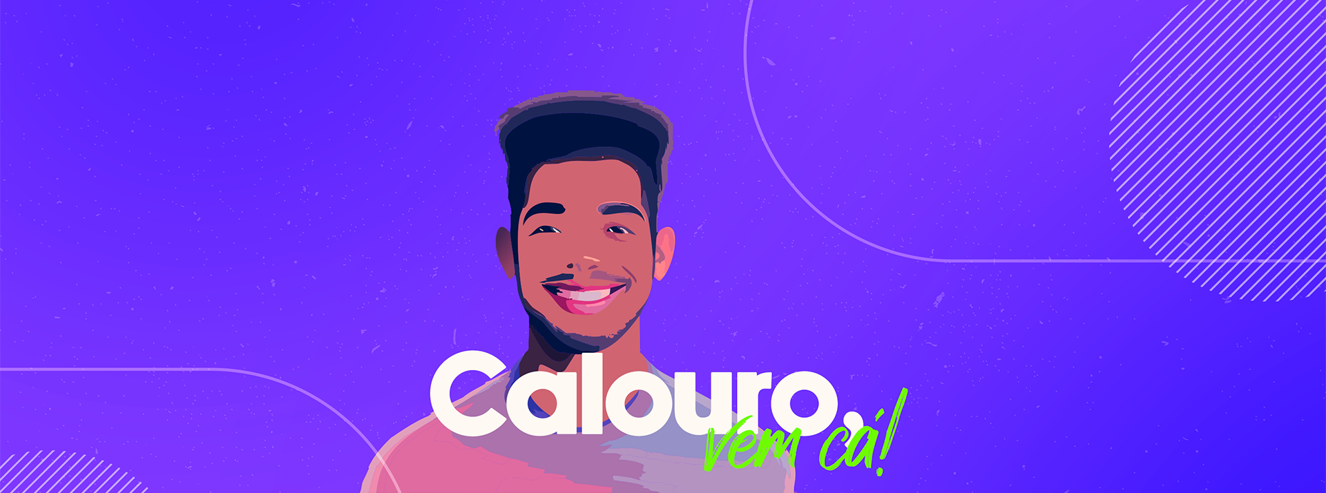 Calouro, vem cá!
