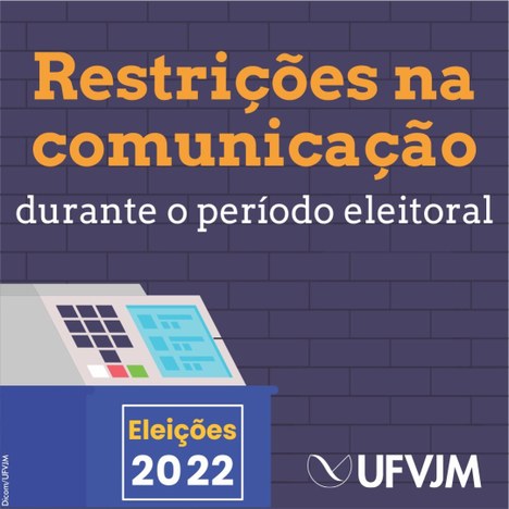 Dicom divulga orientações sobre comunicação na UFVJM durante período eleitoral.jpeg