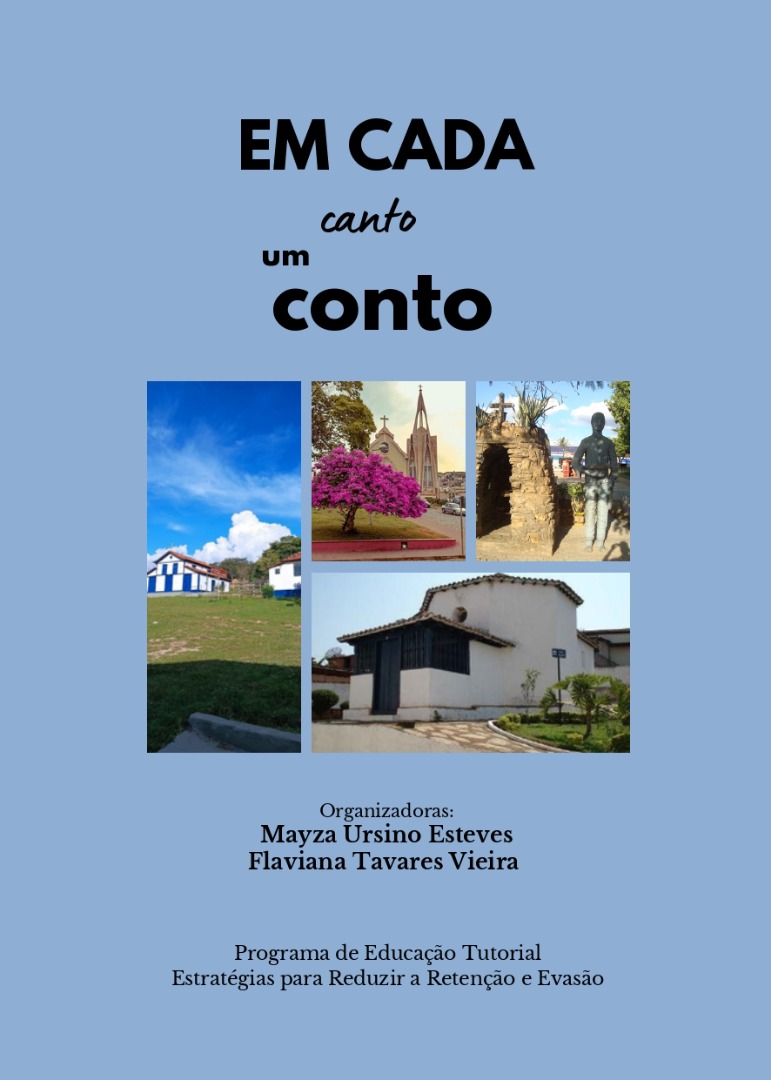 Em cada Canto um Conto é o mais novo e-book produzido pelo PET Estratégias para Diminuir a Retenção e Evasão da UFVJM