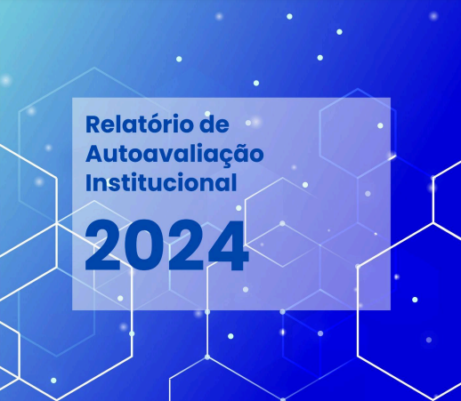 Relatório de Autoavaliação Institucional 2024