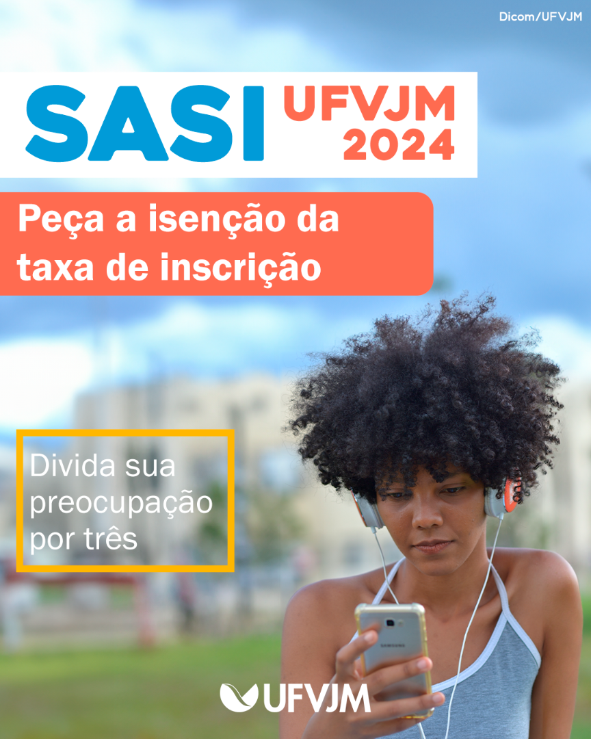 Sasi 2024: aberto período para solicitação de isenção da taxa de inscrição