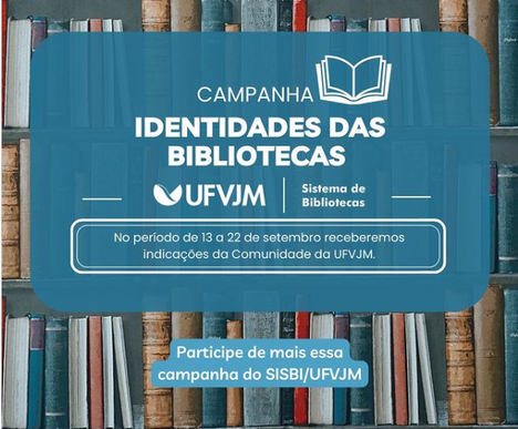 UFVJM abre consulta à comunidade acadêmica para sugestão de nomes para as bibliotecas