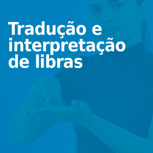 Tradução e interpretação de libras