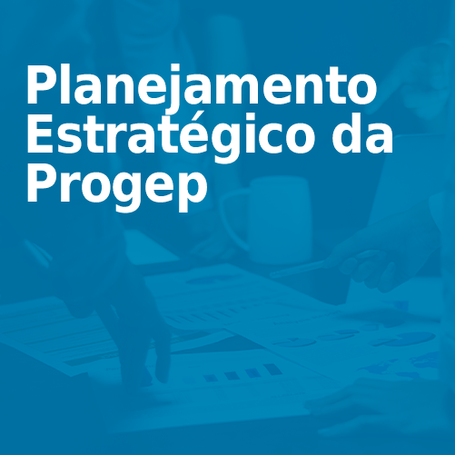 Planejamento Estratégico da Progep
