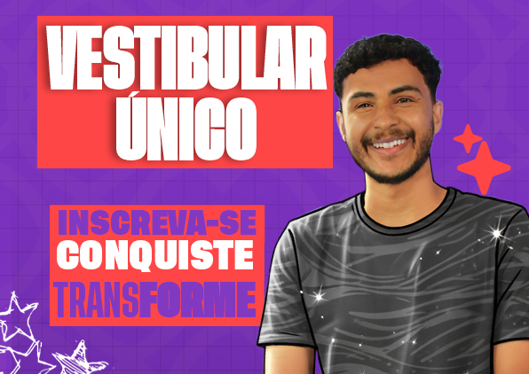 Texto em destaque: Vestibular Único. Inscreva-se; Conquiste; Transforme.