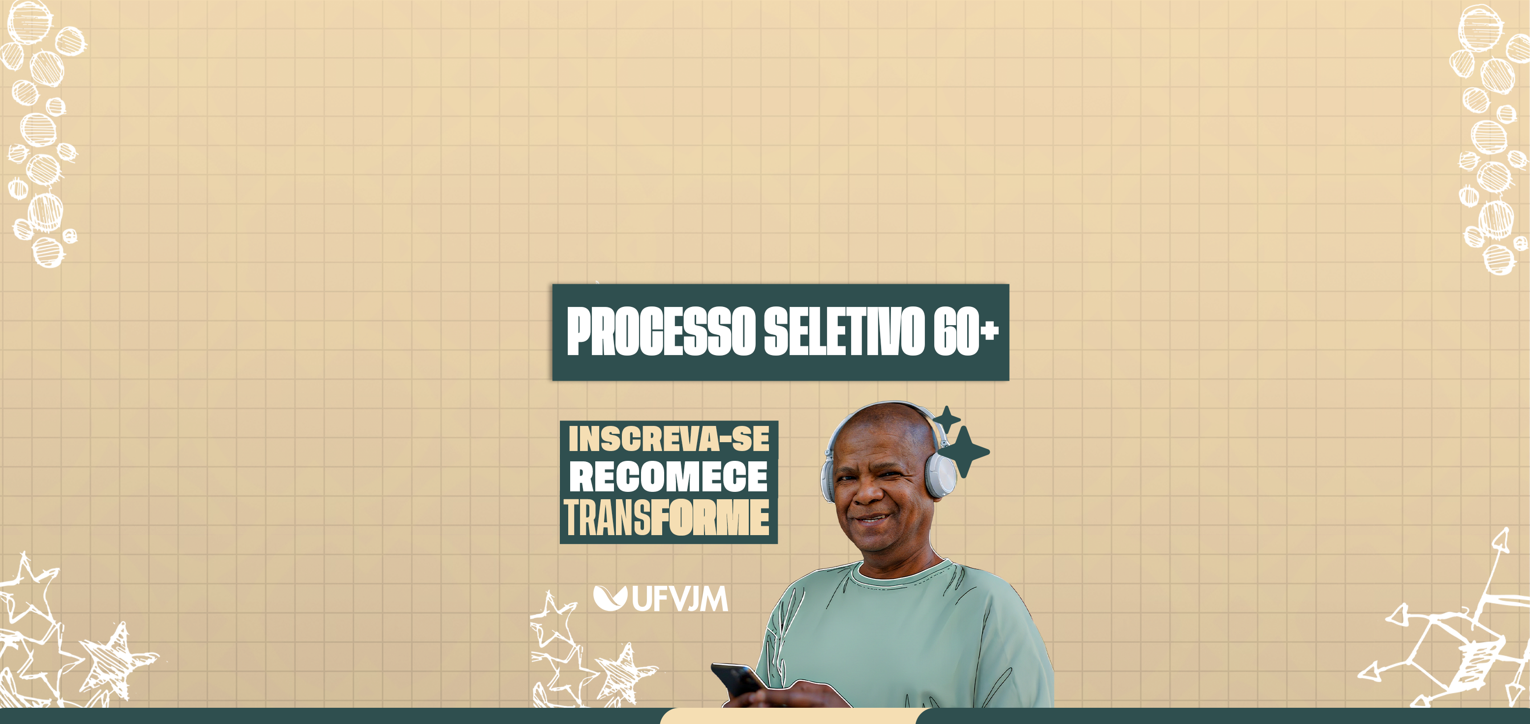 Texto em destaque: Processo seletivo 60+. Nunca é tarde para estudar na UFVJM
