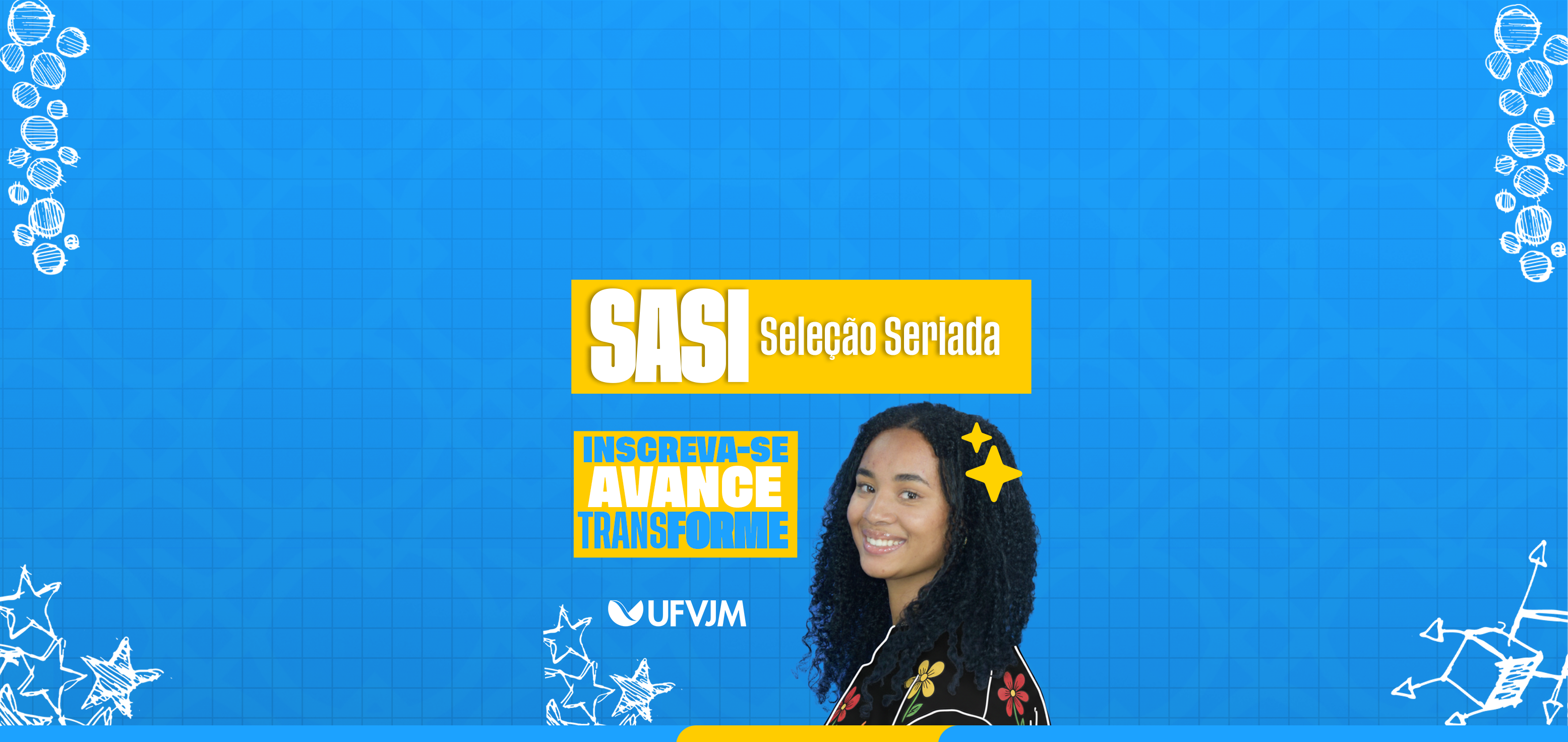 Texto em destaque: Sasi: Seleção Seriada. Inscreva-se, avance, transforme!