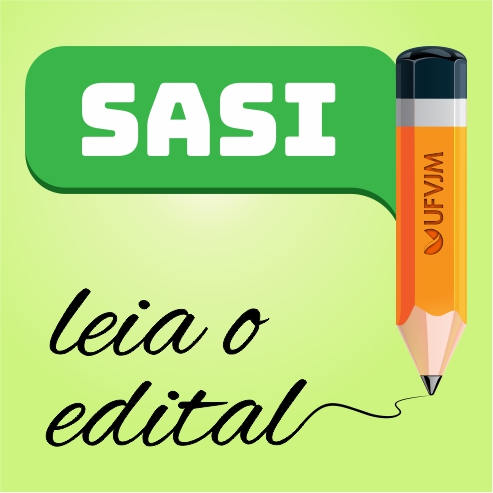 Texto em destaque: Sasi: Leia o edital.